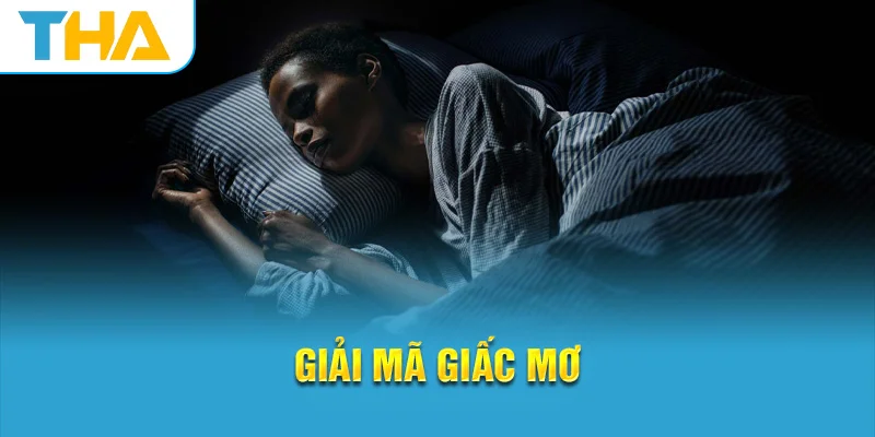 giải mãi giấc mơ